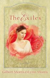 The Exiles (The Creoles, Book 1) by Gilbert Morris Paperback Book