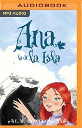 Ana, La de la Isla (III) (Narracin En Castellano) by Lucy Maud Montgomery Paperback Book