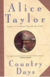 Country Days by Alice Taylor Paperback Book