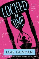 Locked in Time by Lois Duncan Paperback Book