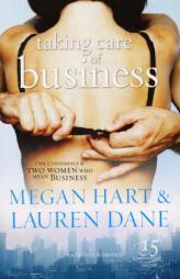 Taking Care of Business by Megan Hart Paperback Book