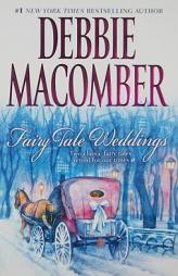 Fairy Tale Weddings: Cindy and the Prince\Some Kind of Wonderful by Debbie Macomber Paperback Book