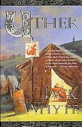 Uther (Camulod Chronicles) by Jack Whyte Paperback Book