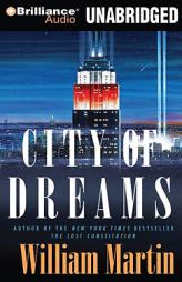 The City of Dreams by William Martin Paperback Book
