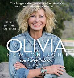 Don't Stop Believin' by Olivia Newton-John Paperback Book