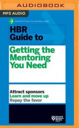 HBR Guide to Getting the Mentoring You Need (HBR Guide Series) by Harvard Business Review Paperback Book