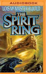 The Spirit Ring by Lois McMaster Bujold Paperback Book