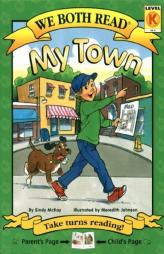 My Town (We Both Read) by Sindy McKay Paperback Book