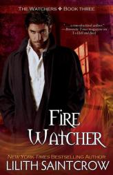 Fire Watcher by Lilith Saintcrow Paperback Book