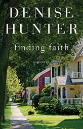 Finding Faith by Denise Hunter Paperback Book