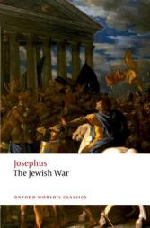 The Jewish War (Oxford World's Classics) by Josephus Paperback Book