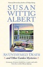An Unthymely Death (China Bayles Mystery) by Susan Wittig Albert Paperback Book