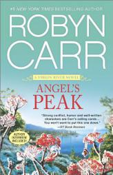 Angel's Peak by Robyn Carr Paperback Book