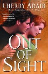 Out of Sight by Cherry Adair Paperback Book