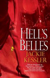 Hell's Belles (Hell On Earth: Book 1) by Jackie Kessler Paperback Book