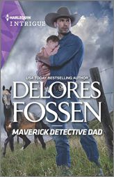 Maverick Detective Dad (Silver Creek Lawmen: Second Generation, 2) by Delores Fossen Paperback Book