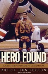 Hero Found: The Greatest POW Escape of the Vietnam War by  Paperback Book
