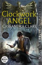 Clockwork Angel by Cassandra Clare Paperback Book