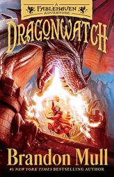 Dragonwatch: A Fablehaven Adventure by Brandon Mull Paperback Book