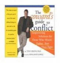 The Coward's Guide to Conflict by Timothy Ursiny Paperback Book