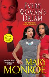 Every Woman's Dream (Lonely Heart, Deadly Heart) by Mary Monroe Paperback Book