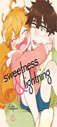 Sweetness and Lightning 6 by Gido Amagakure Paperback Book