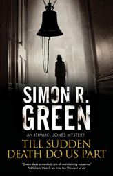 Till Sudden Death Do Us Part by Simon R. Green Paperback Book