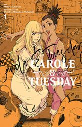 Carole & Tuesday, Vol. 1 by Bones Paperback Book