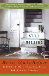 Still Missing by Beth Gutcheon Paperback Book