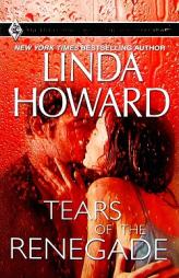Tears Of The Renegade (Famous Firsts) by Linda Howard Paperback Book