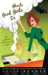 Good Ghouls Do by Julie Kenner Paperback Book