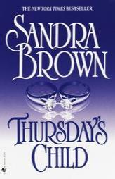 Thursday's Child by Sandra Brown Paperback Book