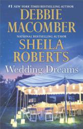 Wedding Dreams: First Comes MarriageSweet Dreams on Center Street by Debbie Macomber Paperback Book