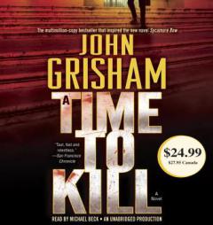 A Time to Kill by John Grisham Paperback Book