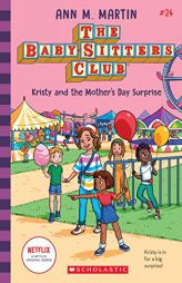 Kristy and the Mother's Day Surprise (The Baby-Sitters Club #24) by Ann M. Martin Paperback Book