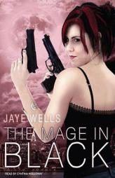 The Mage in Black (Sabina Kane) by Jaye Wells Paperback Book