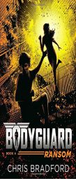 Bodyguard: Ransom by Chris Bradford Paperback Book