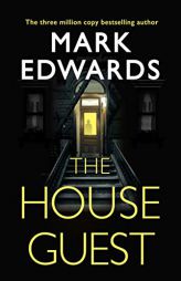 The House Guest by Mark Edwards Paperback Book