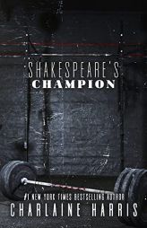 Shakespeare's Champion (Lily Bard) by Charlaine Harris Paperback Book