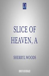 A Slice of Heaven (Sweet Magnolias, 2) by Sherryl Woods Paperback Book