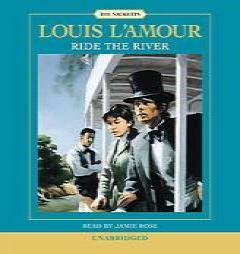 Ride the River by Louis L'Amour Paperback Book