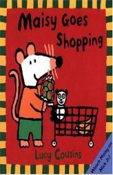 Maisy Goes Shopping by Lucy Cousins Paperback Book