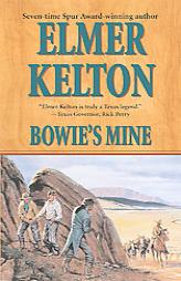 Bowie's Mine (Buckalew Family) by Elmer Kelton Paperback Book