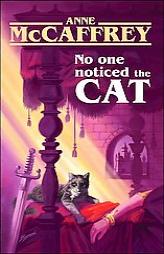 No One Noticed the Cat by Anne McCaffrey Paperback Book