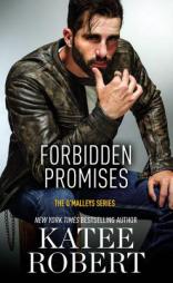 Forbidden Promises (The O'Malleys) by Katee Robert Paperback Book