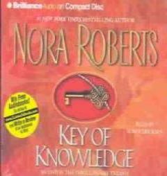 Key of Knowledge (The Key Trilogy #2) by Nora Roberts Paperback Book