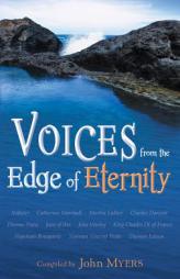 Voices from the Edge of Eternity by John Myers Paperback Book