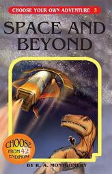 Space and Beyond by R. A. Montgomery Paperback Book