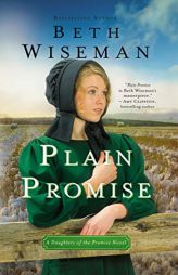 Plain Promise (A Daughters of the Promise Novel) by Beth Wiseman Paperback Book