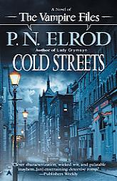 Cold Streets (The Vampire Files) by P. N. Elrod Paperback Book